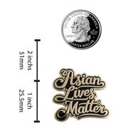 Asian Lives Matter Enamel Pin - Black and Gold Pin