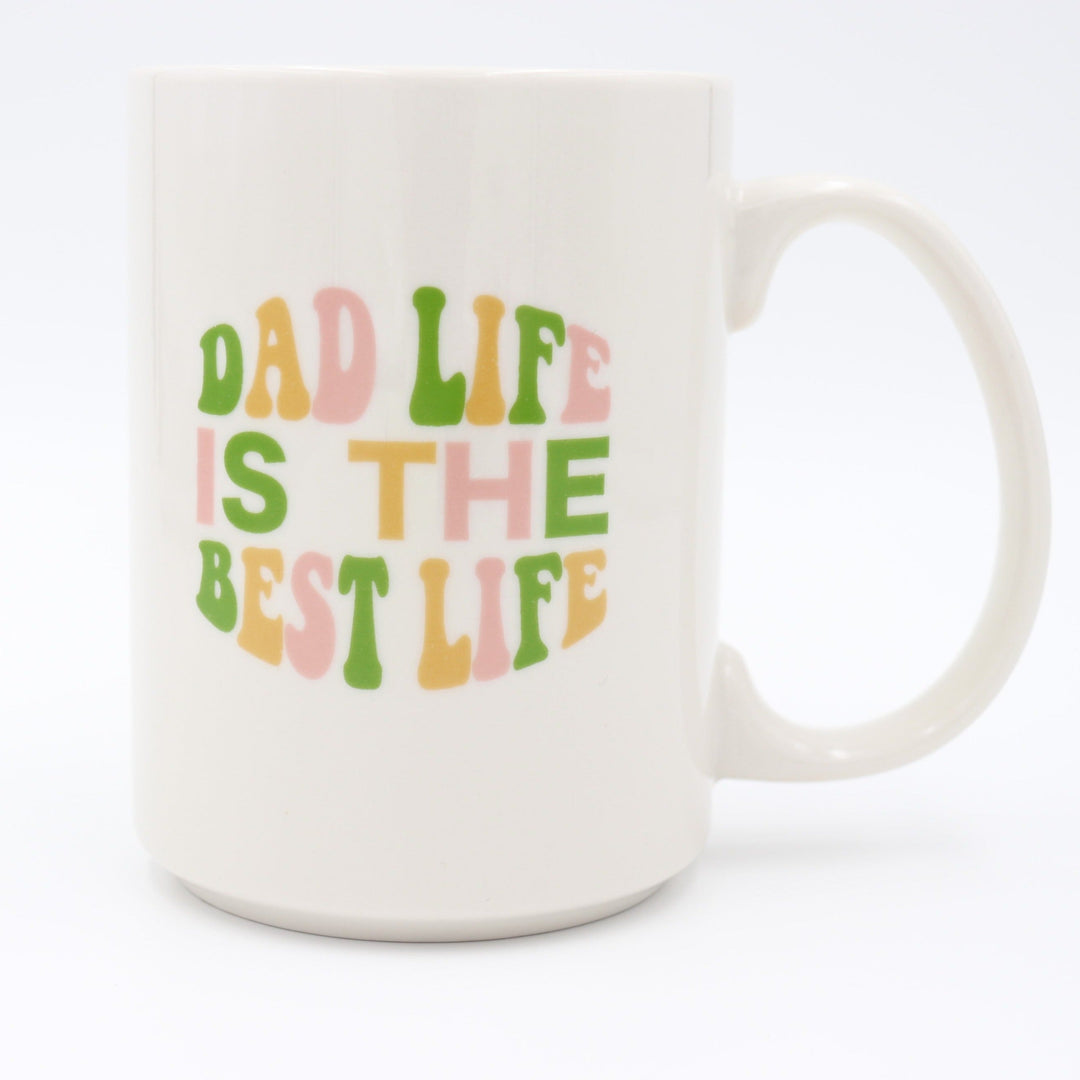 Dad Life Is The Best Life Coffee Mug, Holiday tea cup