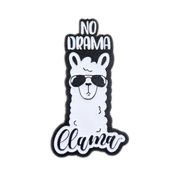 No Drama Llama Pin - No Stress Motivational Llama Enamel Pin