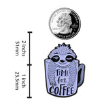 Load image into Gallery viewer, Coffee Sloth - Time For Coffee Enamel Lapel Pin