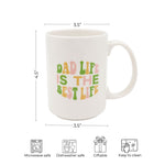 Load image into Gallery viewer, Dad Mug - Dad Life Is The Best Life Large Ceramic Coffee Mug / Tea Cup Father&#39;s Day Gift
