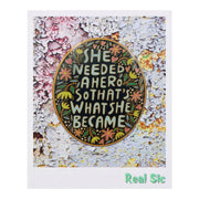 She Needed a Hero, So That's What She Became Pin - Girl Power, Feminism Enamel Pin